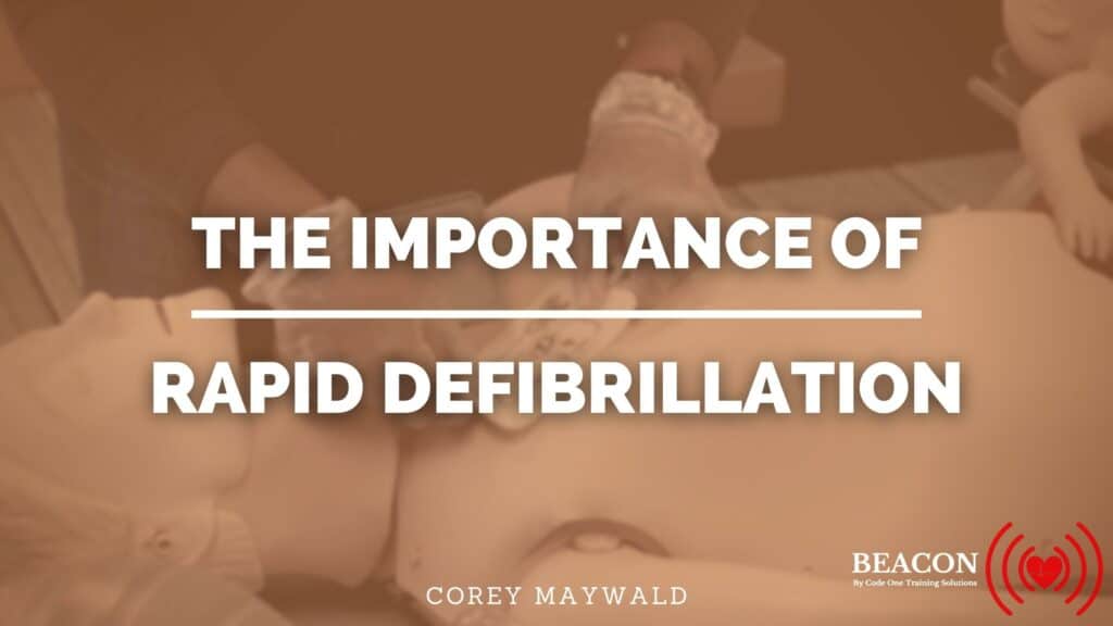 The importance of rapid defibrillation