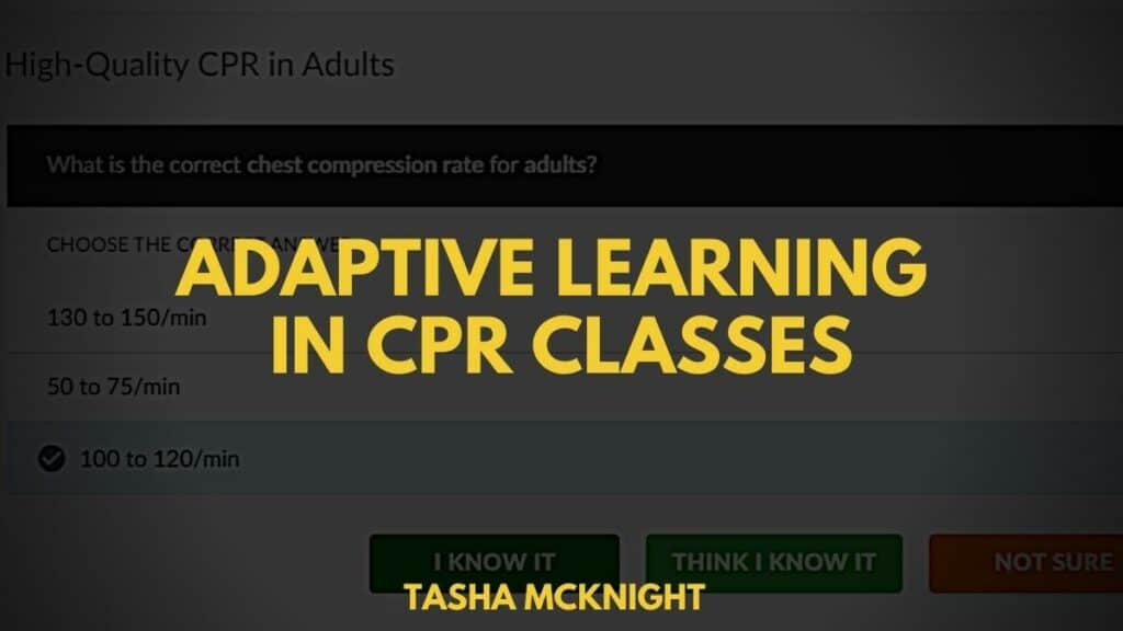 Adaptive Learning in cpr classes
