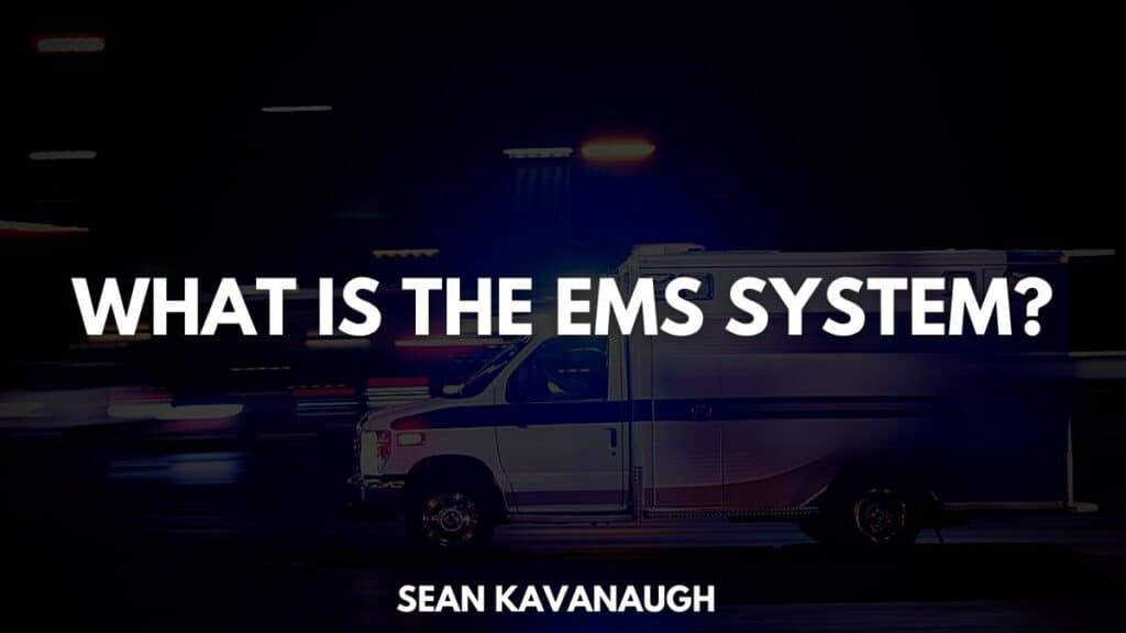 What Is The EMS system?