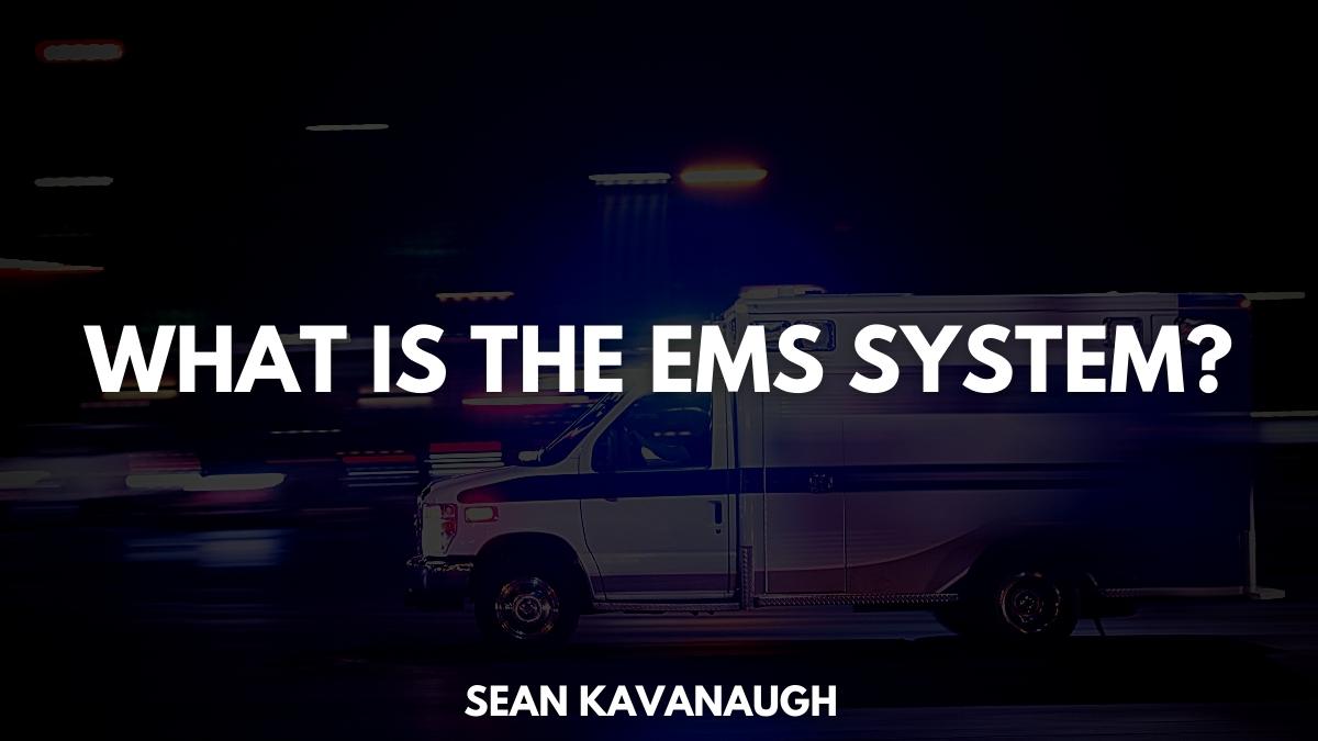What Is The EMS System? Code One CPR Training