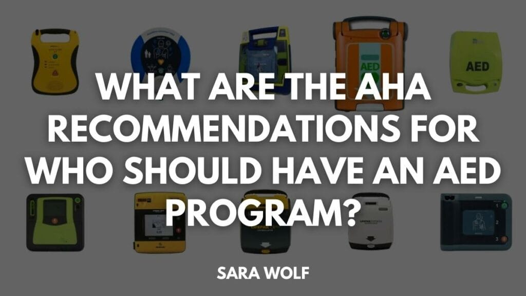 What are the American Heart Association recommendations for who should have an AED program