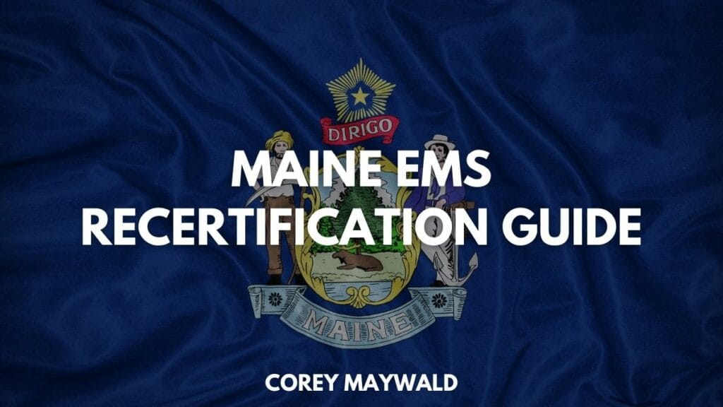 Maine EMS Recertification Guide