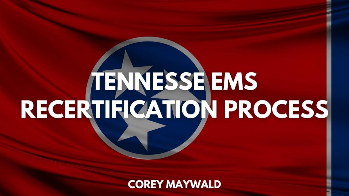 2023 Tennessee EMS Recertification Process Code One CPR Training