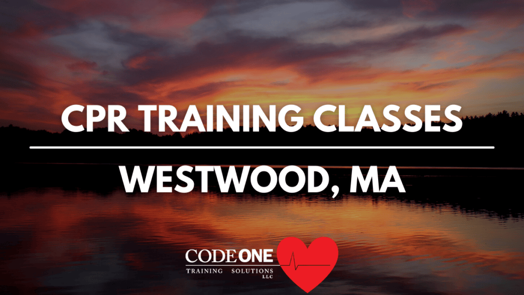 CPR Training Classes Westwood MA